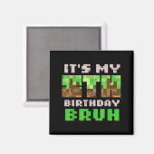 Its My 8th Birthday Bruh Xel Gamer 8 Bday Gaming B Magneet (Voorkant / Achterkant)