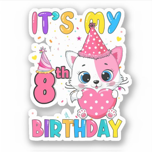 It'S My 8Th Birthday Girl Funny Cat Sticker (Voorkant)