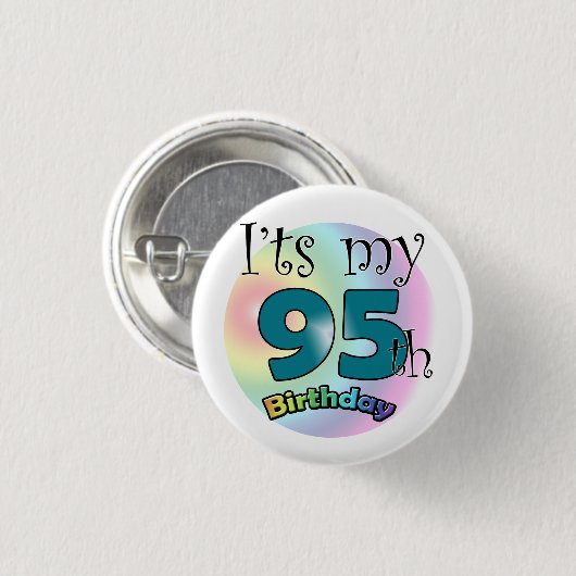 It's my 95th Birthday Ronde Button 3,2 Cm (Voorkant /achterkant)