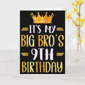 Its My Big Bros 9th Birthday Happy 9 Years Old  Kaart (Gele Bloem)