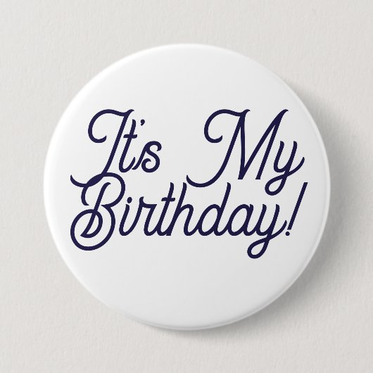 It's My Birthday Button Pin (Voorkant)