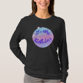 It's my birthday! Glass sphere design. T-shirt (Voorkant)