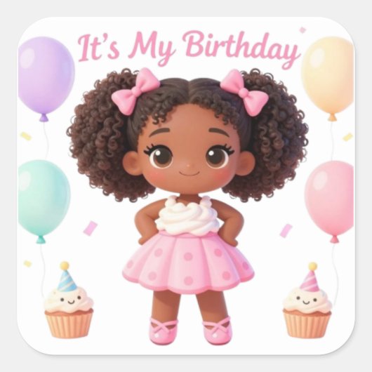 It's My Birthday Square Sticker (Voorkant)