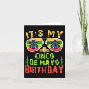 Its My Cinco De Mayo Birthday Funny Birthday Party Kaart
