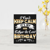 It's My Father-in-law Birthday Shirt I Can't Keep  Kaart (Gele Bloem)