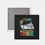 Its My Graduation Cruise Graduation Funny Cruising Magneet (Voorkant / Achterkant)