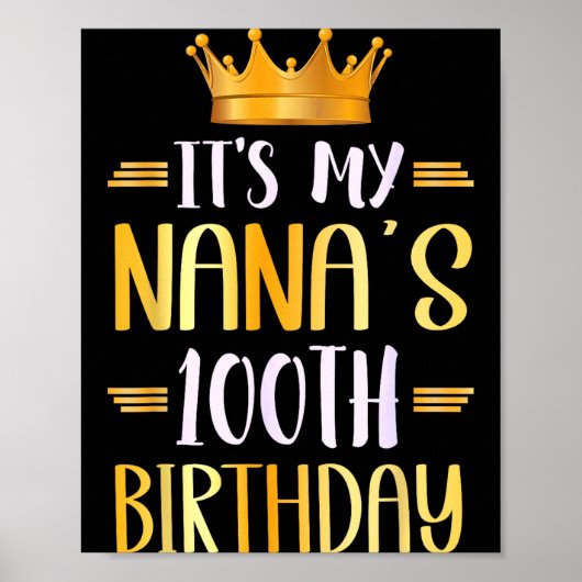 It's My Nana's 100th Birthday Happy 100 Years Old  Poster (Voorkant)