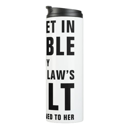 It's My Sister In Law's Fault Funny Saying Thermosbeker (Geroteerd rechts)