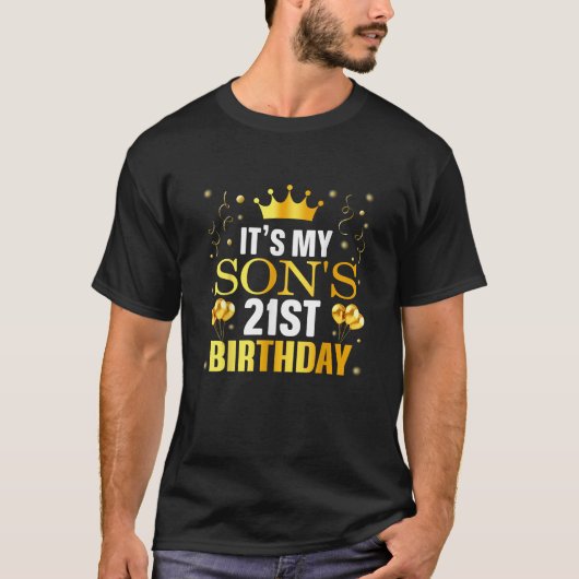It's My Son's 21st Birthday Happy Birthday 21 Year T-shirt (Voorkant)