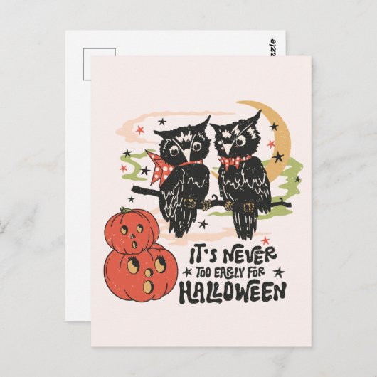 It's Never Too Early For Halloween Briefkaart (Voorkant / Achterkant)