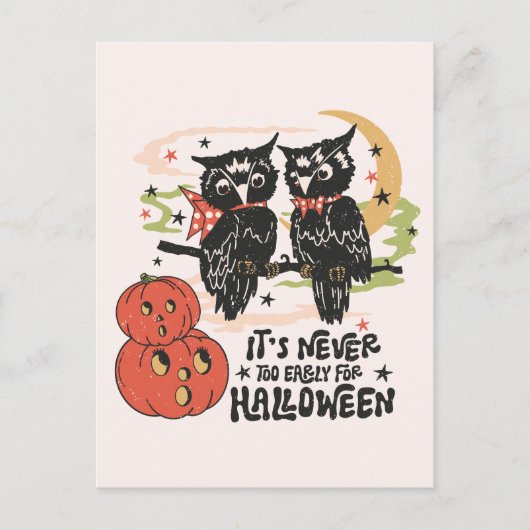 It's Never Too Early For Halloween Briefkaart (Voorkant)