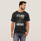 It's Nice To Be Kneaded Job Profession Massage The T-shirt (Voorkant volledig)