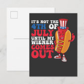 It's Not 4th of July Until My Wiener Comes Out Uitnodiging Briefkaart (Voorkant / Achterkant)