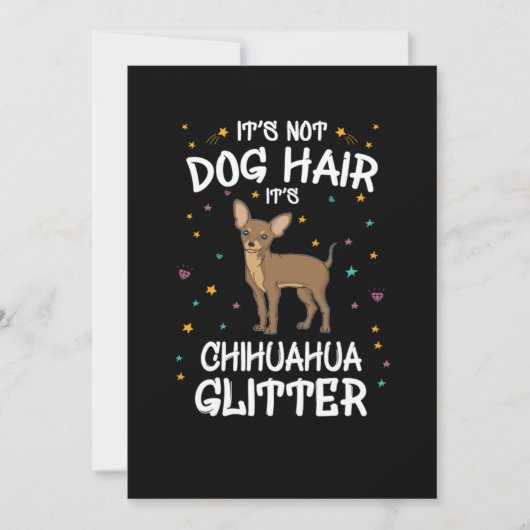 Its Not Dog Hair Its Chihuahua Glitter Kaart (Voorkant)