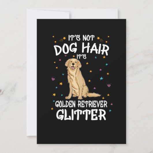 Its Not Dog Hair Its Golden Retriever Glitter Kaart (Voorkant)