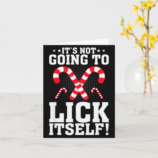 It's Not Going To Lick Itself Adult Funny Christma Kaart (Gele Bloem)