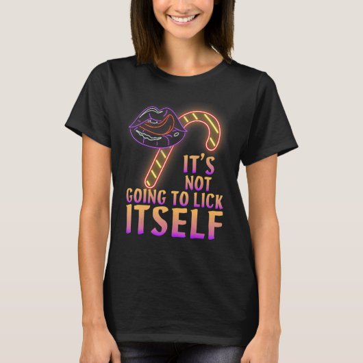 It's Not Going To Lick Itself Christmas T-shirt (Voorkant)