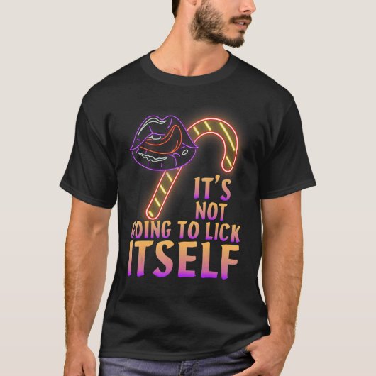 It's Not Going To Lick Itself Christmas T-shirt (Voorkant)