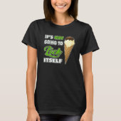 It's Not going to Lick ItSelf Ice Cream Cone 1 T-shirt (Voorkant)