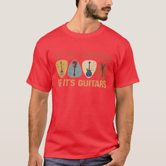 Its Not Hoarding If Its Guitars Funny Guitarist Gi T-shirt