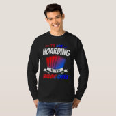 It's Not Hoarding If It's Trading Cards Trading Ca T-shirt (Voorkant volledig)
