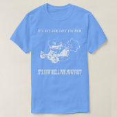 It's Not How Fast You Mow T Shirt Men Father's Day (Design voorkant)
