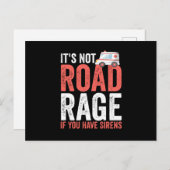 Its Not Road Rage If You Have Sirens Briefkaart (Voorkant / Achterkant)