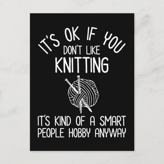 It's OK If You Don't Like Knitting Briefkaart (Voorkant)
