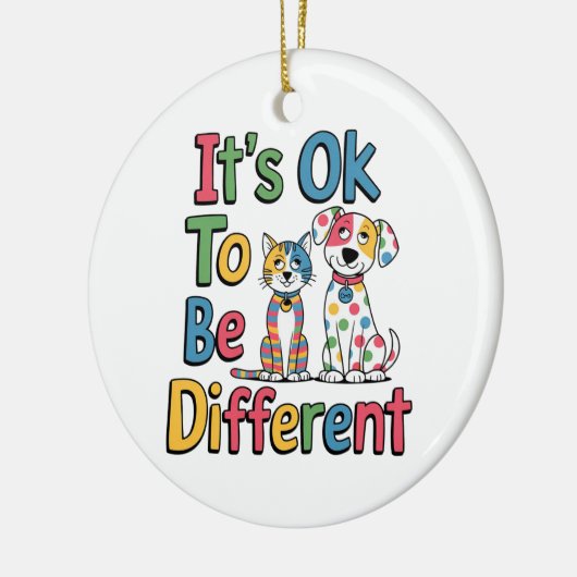 It's ok to be different keramisch ornament (Links)