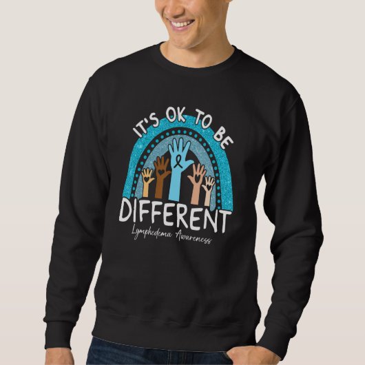 It's Ok To Be Different Lymphedema Awareness Light Trui (Voorkant)