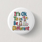It's ok to be different ronde button 3,2 cm (Voorkant)