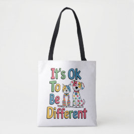 It's ok to be different tote bag