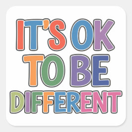 It's ok to be different vierkante sticker