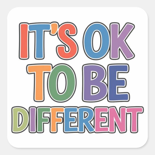 It's ok to be different vierkante sticker (Voorkant)