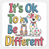 It's ok to be different vierkante sticker (Voorkant)