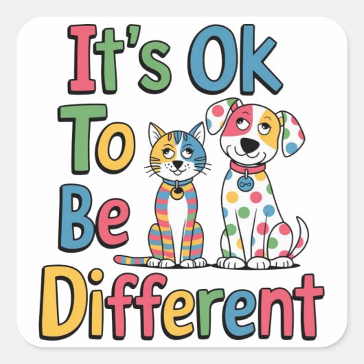 It's ok to be different vierkante sticker (Voorkant)