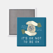 Its Ok To Not Be Ok Suicide Prevention Awareness B Magneet (Voorkant / Achterkant)