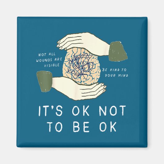 Its Ok To Not Be Ok Suicide Prevention Awareness B Magneet (Voorkant)