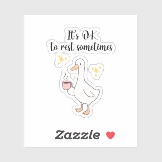 Its Ok To Rest Sometimes  Sticker (Vel)