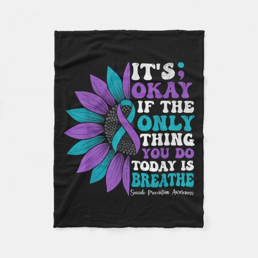 It's Okay If The Only Thing You Do Today Is Breath Fleece Deken (Voorkant)