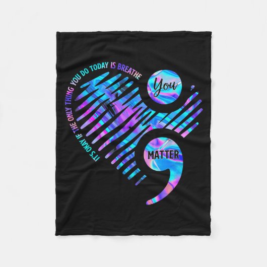 It's Okay If The Only Thing You Do Today Is Breath Fleece Deken (Voorkant)