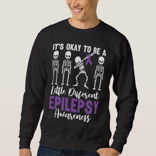 It's Okay To Be A Little Different Epilepsy Awaren Trui (Voorkant)