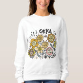 It's Okay To Boho Floral Sweatshirt (Voorkant)