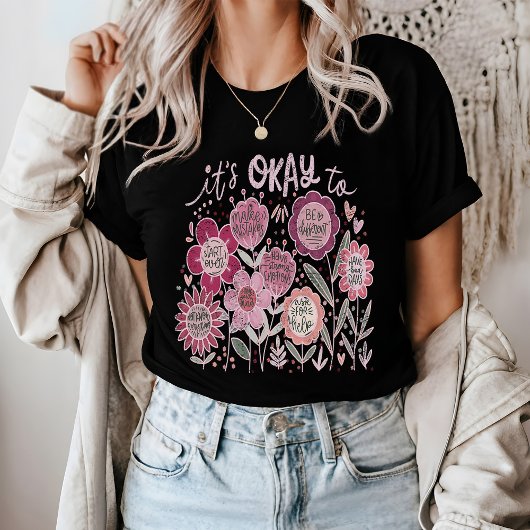 It's Okay To Boho Floral T-shirt