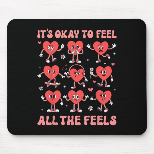 It's Okay To Feel All The Feels Mental Health Vale Muismat (Voorkant)