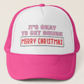 It's Okay To Get Drunk™ Trucker Hat Trucker Pet (Voorkant)