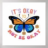 "It's Okay To Not Be Okay" Positive Quote Poster (Voorkant)