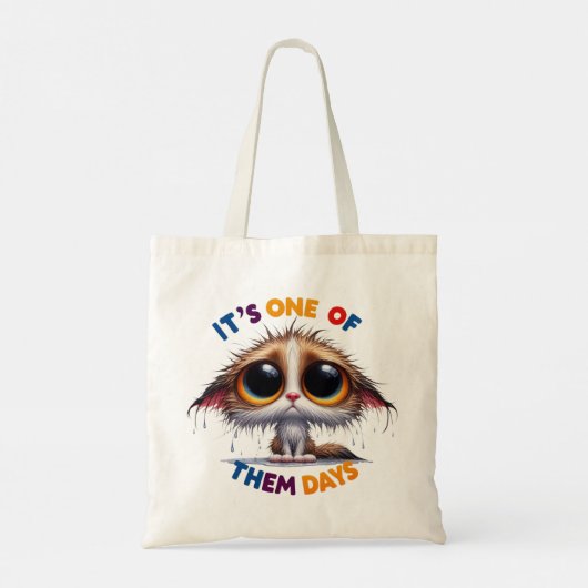 It's One of Them Days - Tote Bag (Achterkant)