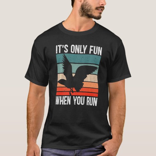 It's Only Fun When You Run Bird Seabird Gull Seagu T-shirt (Voorkant)
