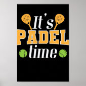 It's Padel Time Tennis Sport Poster (Voorkant)